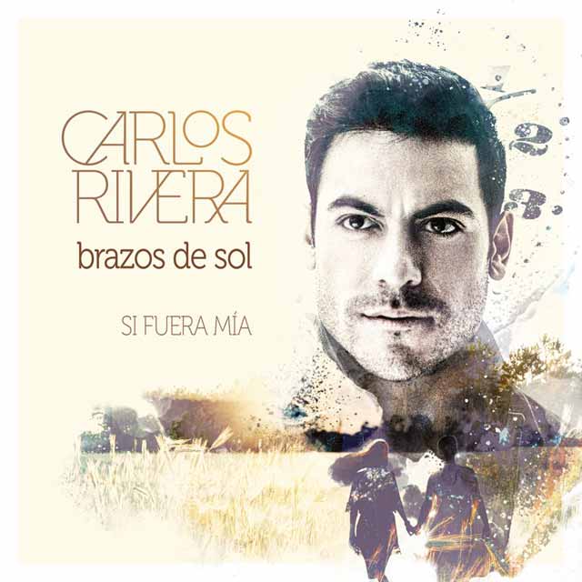 Carlos Rivera: Brazos de sol - portada