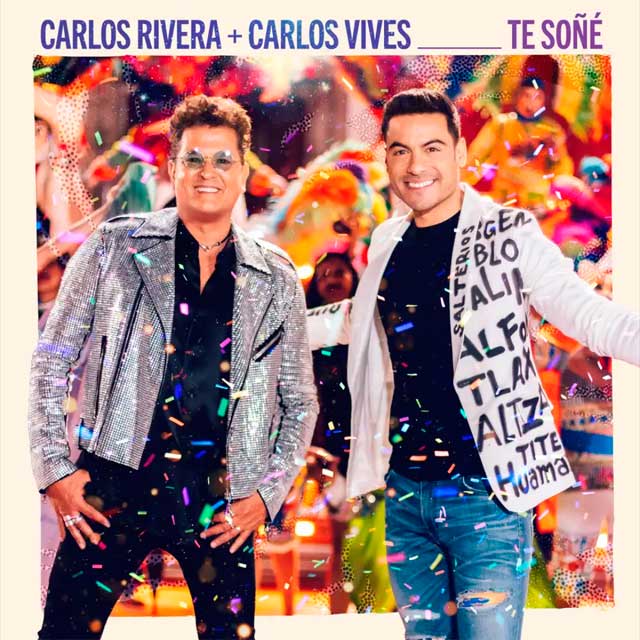 Carlos Rivera con Carlos Vives: Te soñé - portada