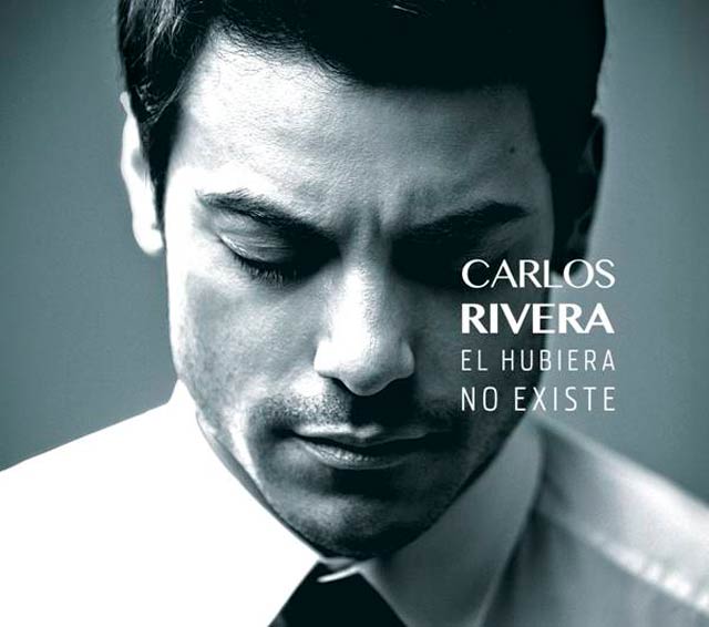 Carlos Rivera: El hubiera no existe - portada