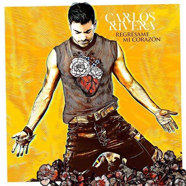 Carlos Rivera: Regrésame mi corazón - portada