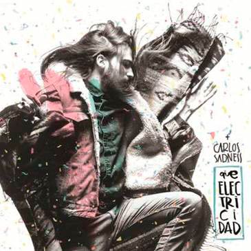 Carlos Sadness: Qué electricidad - portada