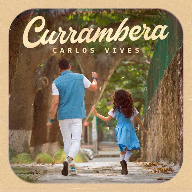 Carlos Vives: Currambera - portada