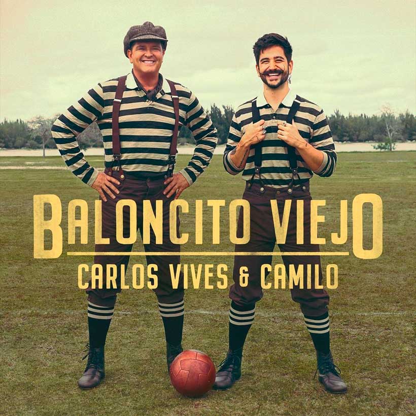 Carlos Vives con Camilo: Baloncito viejo - portada