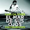 Carlos Vives: El mar de sus ojos - portada reducida