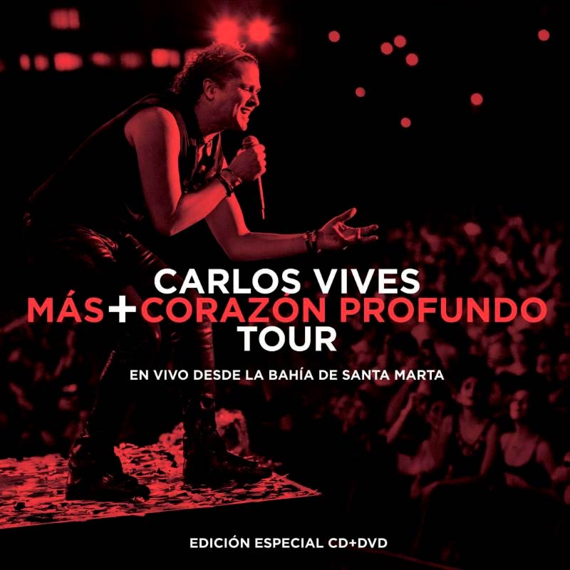 Carlos Vives: Más + corazón profundo tour: En vivo desde la Bahía de Santa Marta - portada