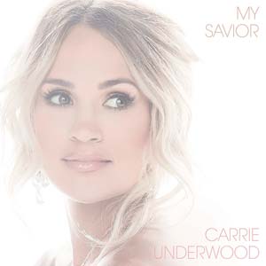 Carrie Underwood: My Savior - portada mediana