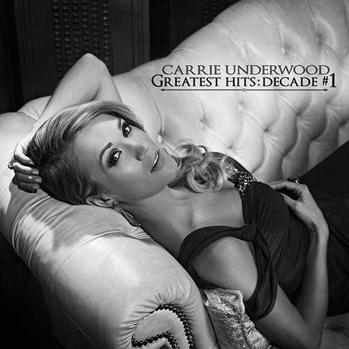 Carrie Underwood: Greatest hits: Decade #1 - portada