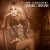 Carrie Underwood: Smoke break - portada reducida