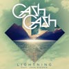 Cash Cash con John Rzeznik: Lightning - portada reducida