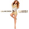 Céline Dion: Incredible - portada reducida
