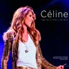 Céline Dion: Celine une seule fois / Live 2013 - portada reducida