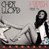 Cher Lloyd con T.I.: I wish - portada reducida