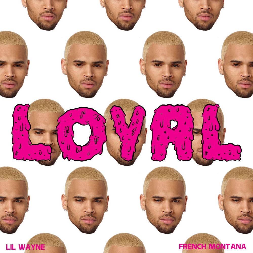 Chris Brown con Lil Wayne: Loyal, la portada de la canción
