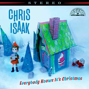 Chris Isaak: Everybody knows it's Christmas - portada mediana