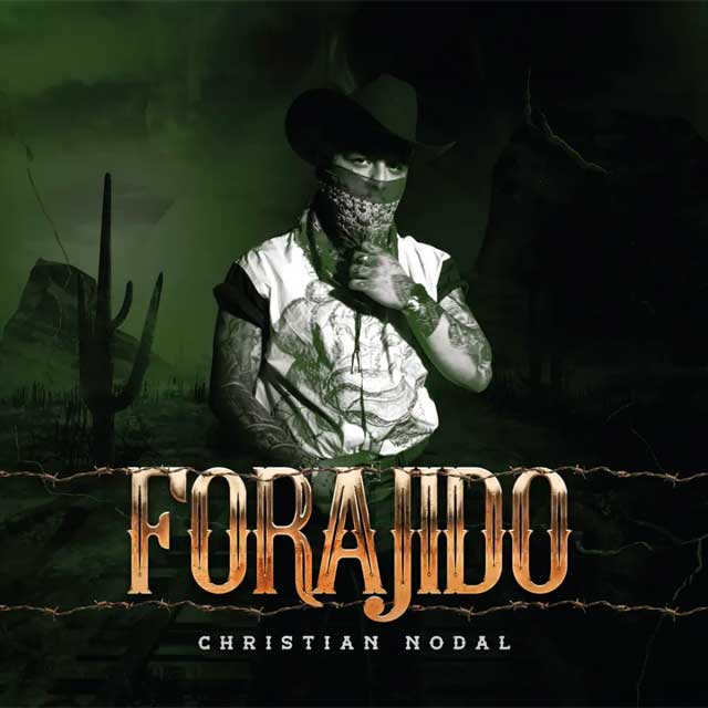 Christian Nodal: Forajido EP 1 - portada