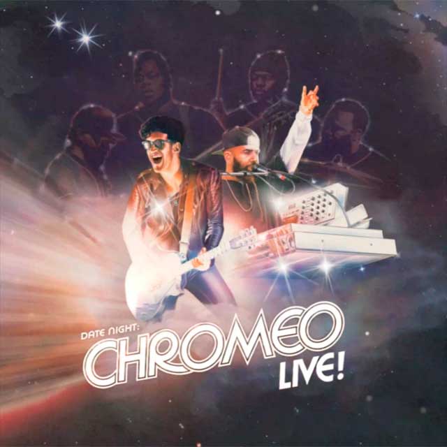 Chromeo: Date night: Chromeo live! - portada