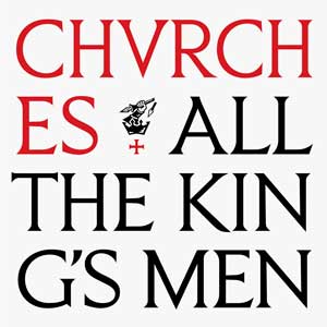 Chvrches: All the king's men - portada mediana