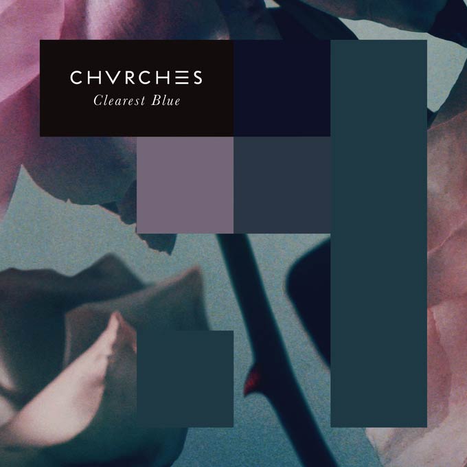 Chvrches: Clearest blue - portada