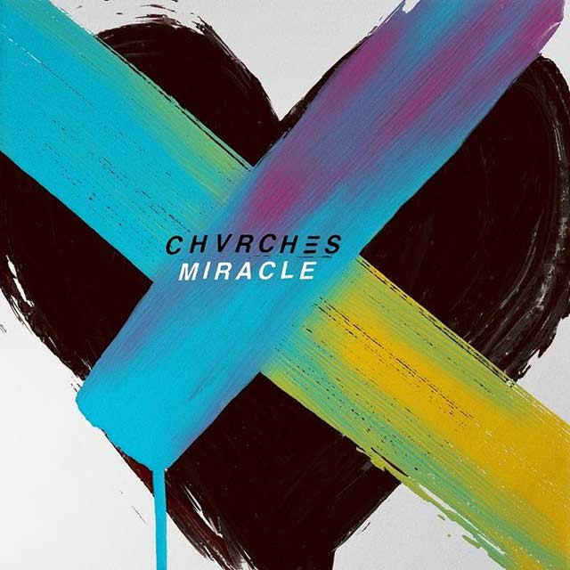 Chvrches: Miracle - portada