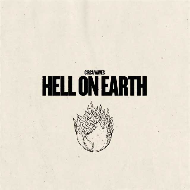 Circa Waves: Hell on earth - portada