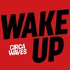 Circa Waves: Wake up - portada reducida