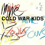 Cold War Kids: Mine is yours - portada mediana