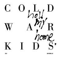 Cold War Kids: Hold my home - portada mediana