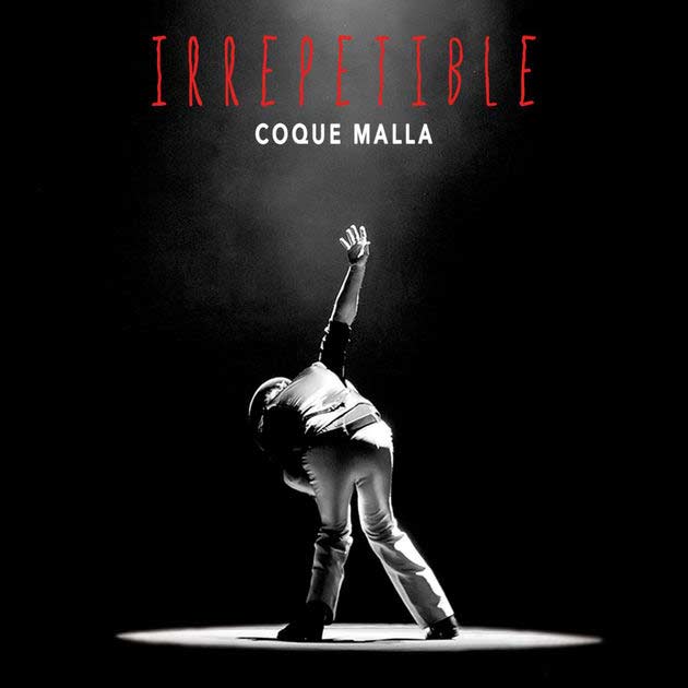 Coque Malla: Irrepetible - portada