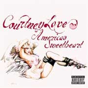 Courtney Love: America's Sweetheart - portada mediana