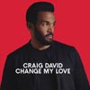 Craig David: Change my love - portada reducida