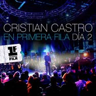 Cristian Castro: En primera fila Día 2 - portada mediana