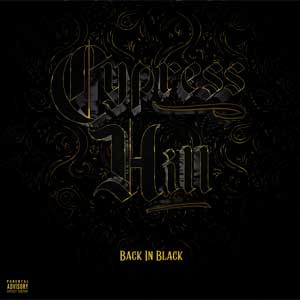 Cypress Hill: Back in black - portada mediana