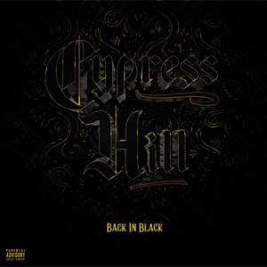 Cypress Hill: Back in black - portada mediana