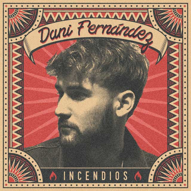 Dani Fernández: Incendios - portada