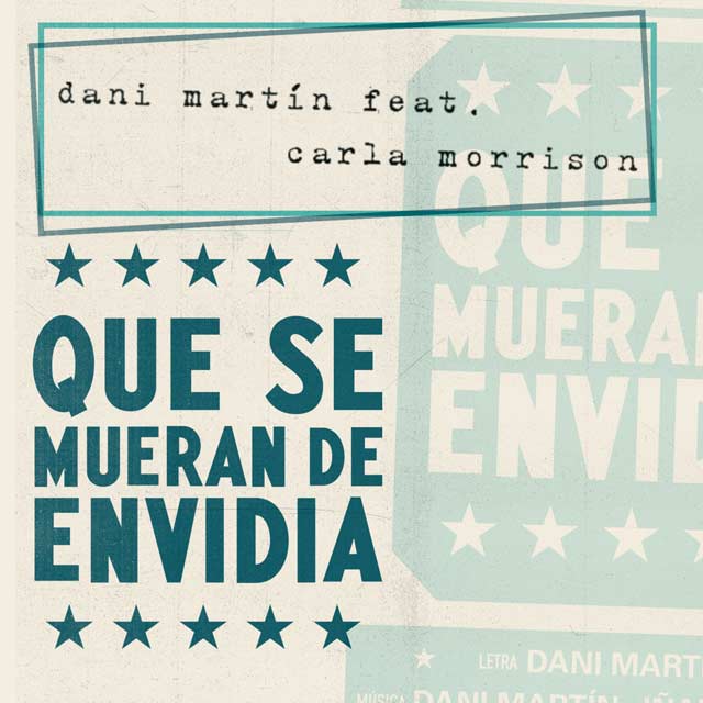 Dani Martín con Carla Morrison: Que se mueran de envidia - portada