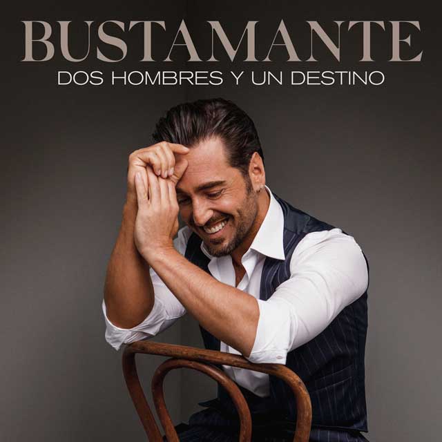David Bustamante: Dos hombres y un destino - portada