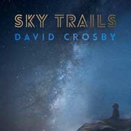 David Crosby: Sky trails - portada mediana