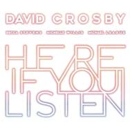 David Crosby: Here if you listen - portada mediana