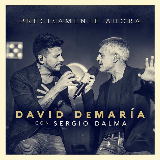 David DeMaría con Sergio Dalma: Precisamente ahora - portada