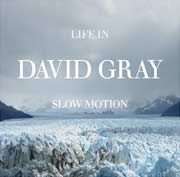 David Gray: Life in slow motion - portada mediana