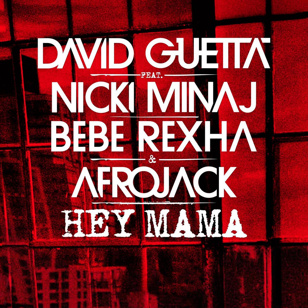 David Guetta Con Nicki Minaj Bebe Rexha Y Afrojack Hey Mama La