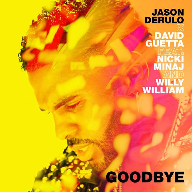 David Guetta con Nicki Minaj, Jason Derulo y Willy William: Goodbye - portada