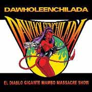 Dawholeenchilada: El diablo gigante mambo massacre show - portada mediana