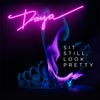Daya: Sit still, look pretty - portada reducida