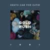 Death Cab For Cutie: Gold rush - portada reducida