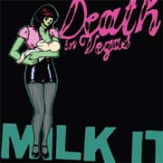 Death in Vegas: Milk It - portada mediana