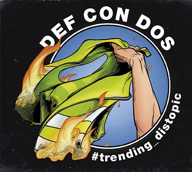 Def con Dos: #trending_distopic - portada