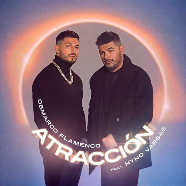 Demarco Flamenco con Nyno Vargas: Atracción - portada