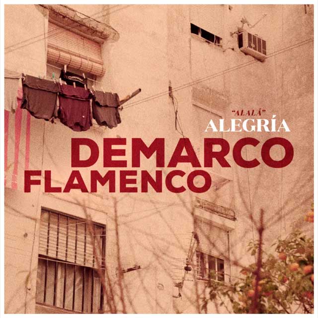 Demarco Flamenco: Alegría - portada