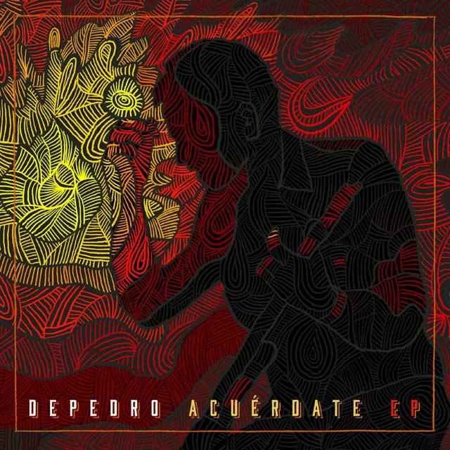 Depedro con Fuel Fandango: Acuérdate - portada